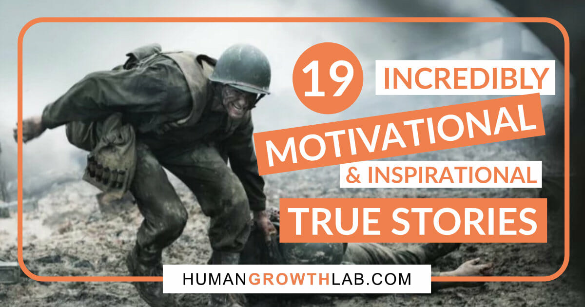 Top 19 Unbelievably Motivational and Inspirational Stories (that will