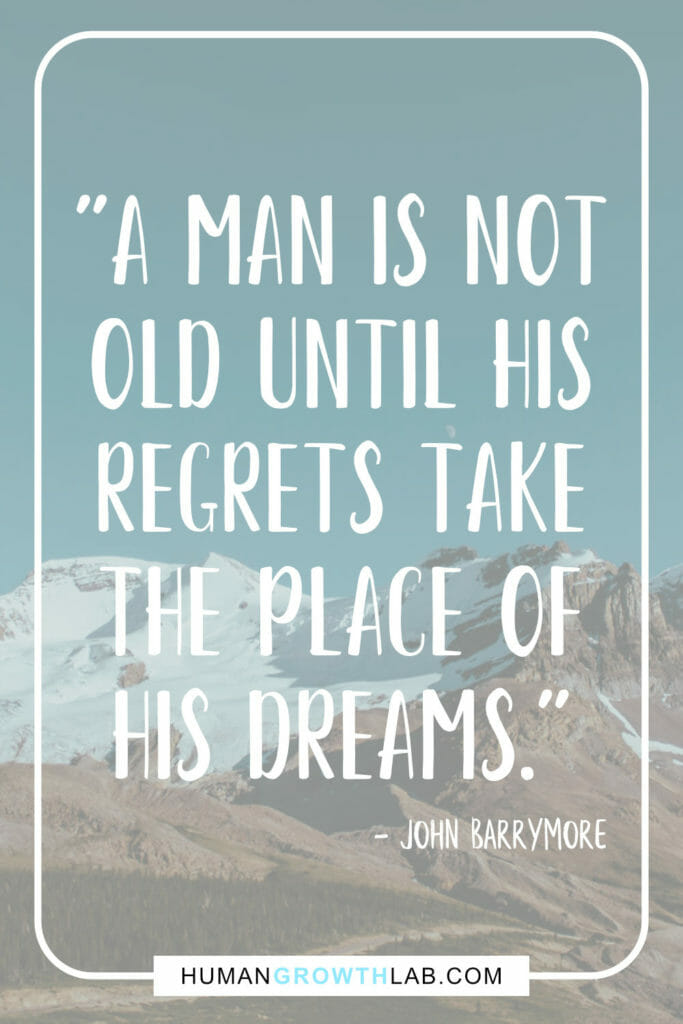 Solomon Grundy poem meaning with John Barrymore quote on regret and dreams - "A man is not
old until his
regrets take
the place of
his dreams."